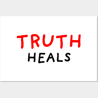 Truth Heals Posters and Art